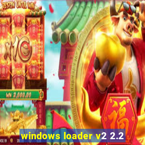 windows loader v2 2.2